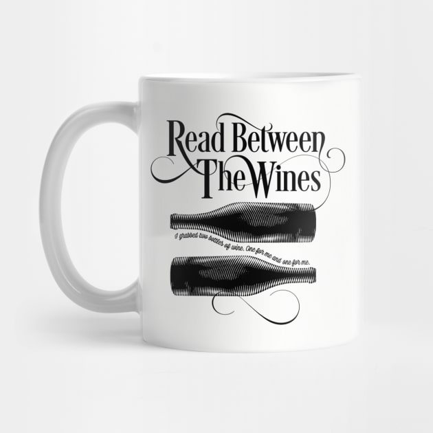 Read Between The Wines - funny wine drinker by eBrushDesign